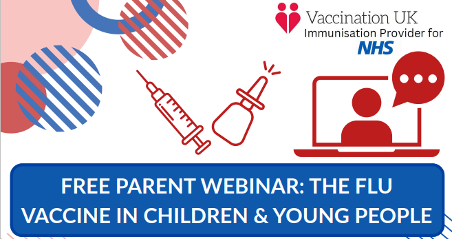 FREE Parent/Carer The Flu Vaccine in Children & Young People